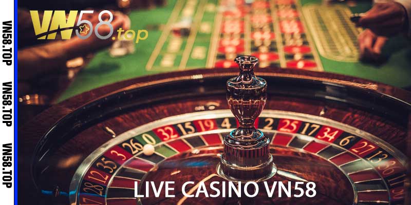 live casino vn58